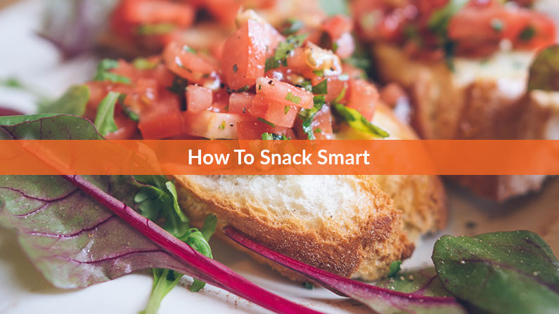 How to Snack Smart