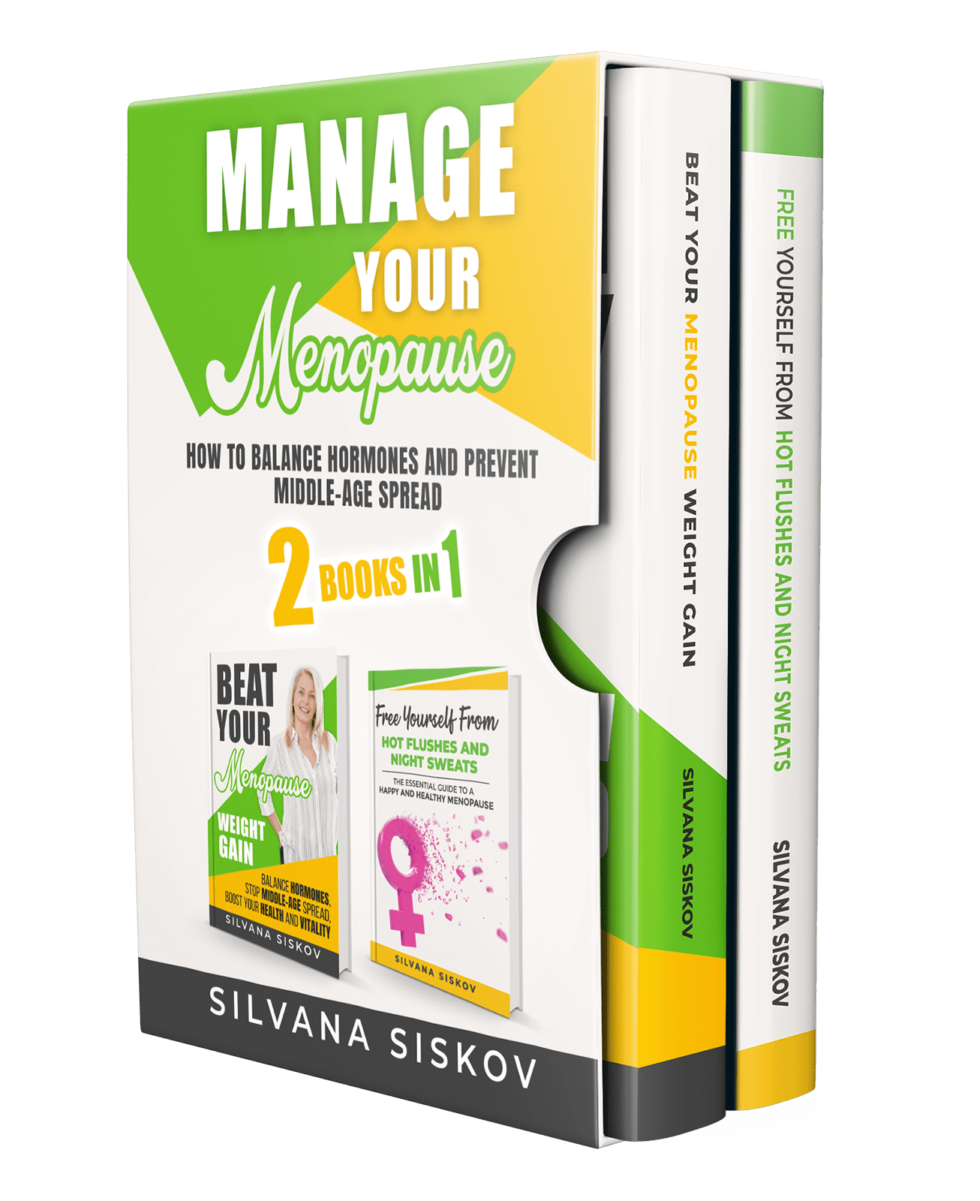 Manage Your Menopause 2 Books in 1 Silvana Health and Nutrition